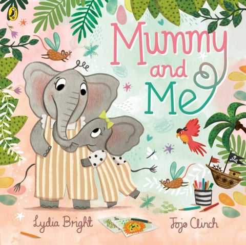 Mummy and Me - A tale celebrating the magical bonds within families big and small