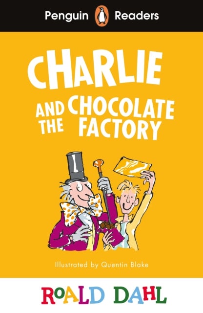 Penguin Readers Level 3: Roald Dahl Charlie and the Chocolate Factory (ELT Graded Reader) - Abridged Edition