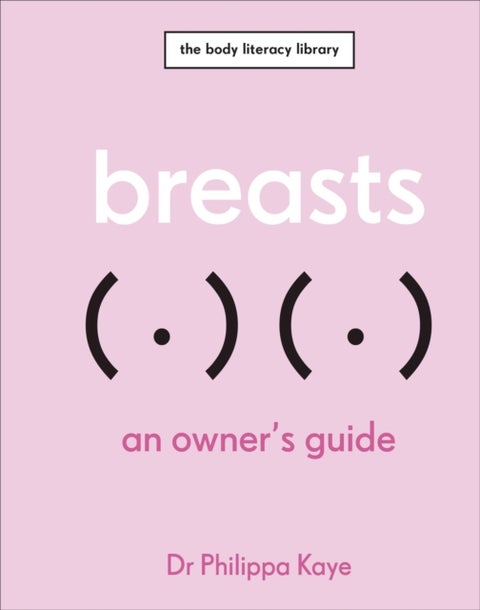 Breasts - An Owner's Guide