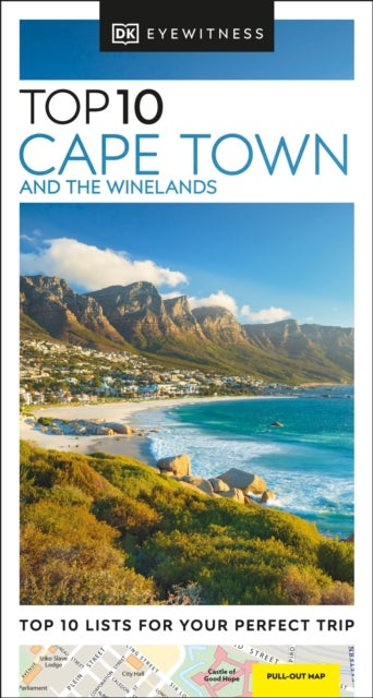 Cape Town and the Winelands Top 10 DK Eyewitness