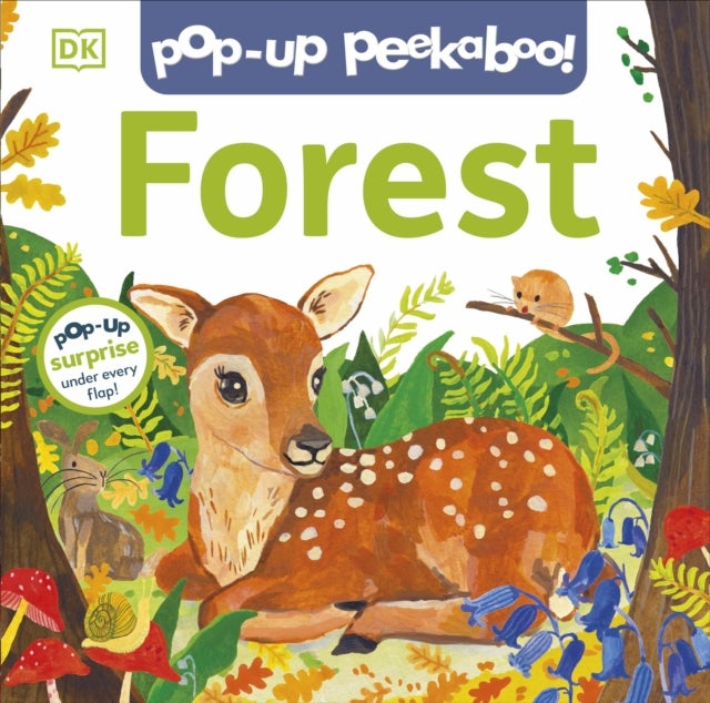 Pop-Up Peekaboo! Forest - Pop-Up Surprise Under Every Flap!