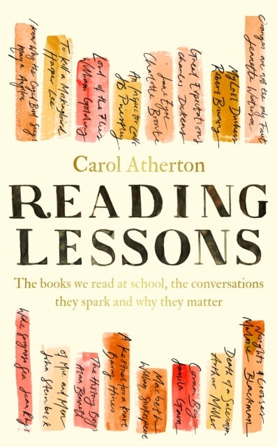 Reading Lessons - The books we read at school, the conversations they spark and why they matter