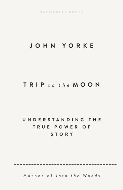 Trip to the Moon - Understanding the True Power Of Story