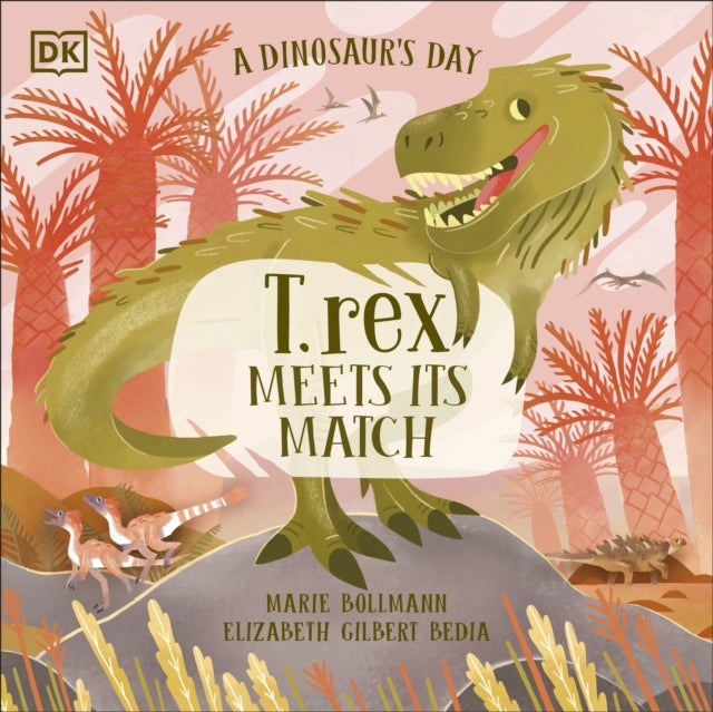 A Dinosaur¿s Day: T. rex Meets His Match