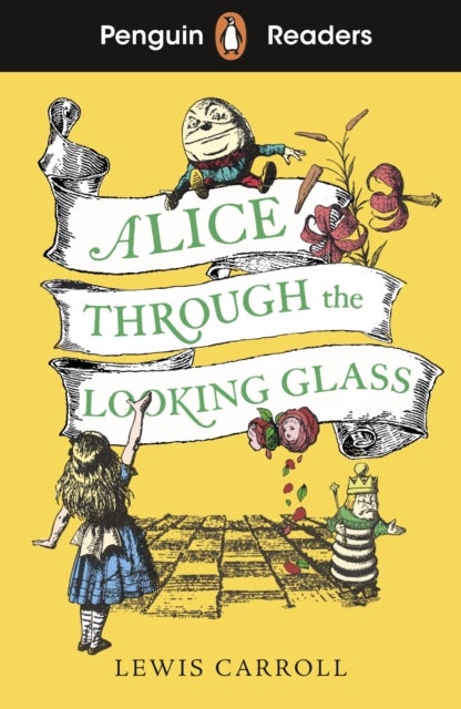Penguin Readers Level 3: Alice Through the Looking Glass - Abridged Edition