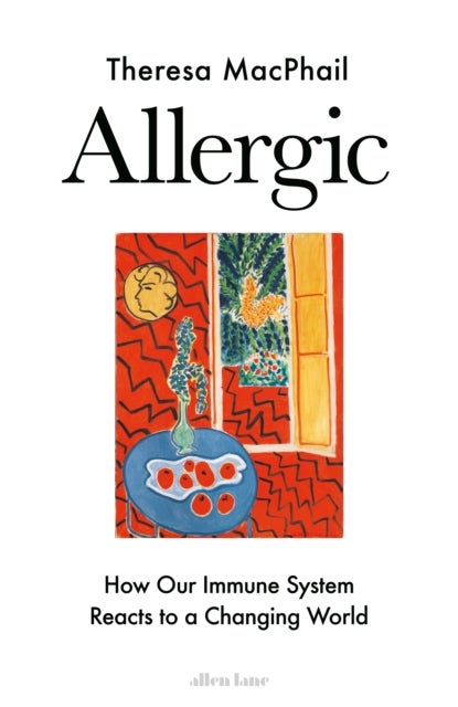 Allergic - How Our Immune System Reacts to a Changing World