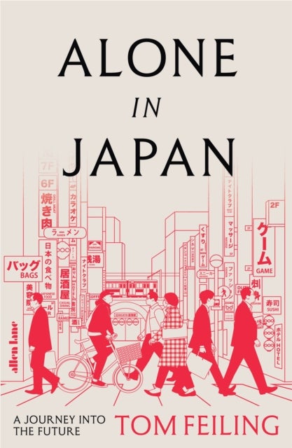 Alone in Japan - A Journey to the Future