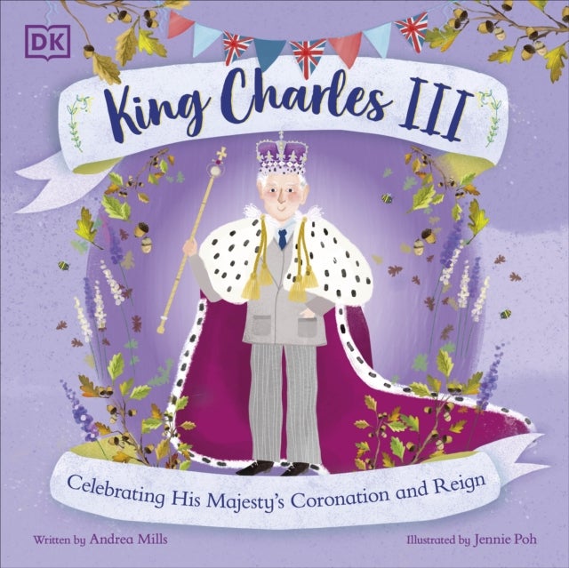King Charles III - Celebrating His Majesty's Coronation and Reign