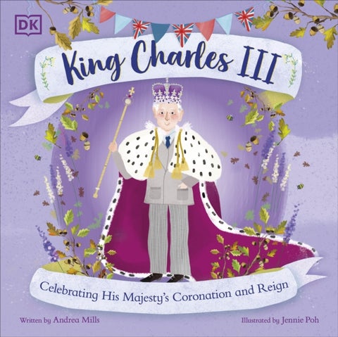 King Charles III - Celebrating His Majesty's Coronation and Reign