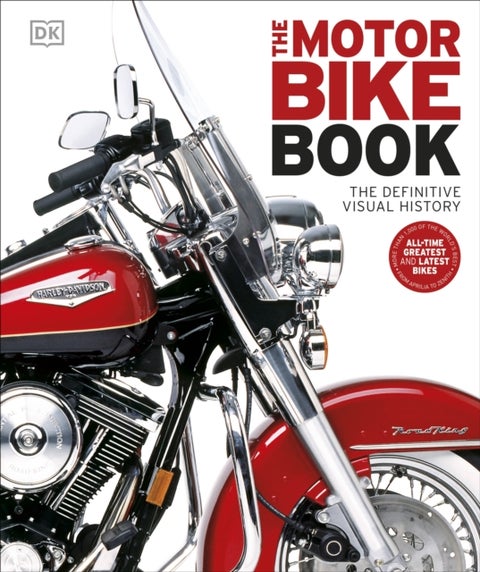 The Motorbike Book - The Definitive Visual History