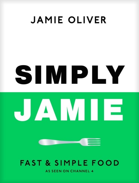 Simply Jamie - Fast & Simple Food