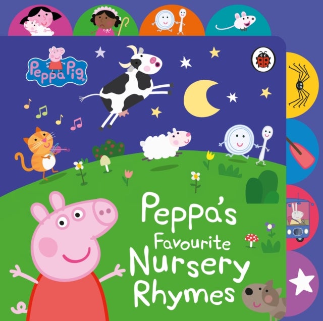 Peppa Pig: Peppa¿s Favourite Nursery Rhymes - Tabbed Board Book