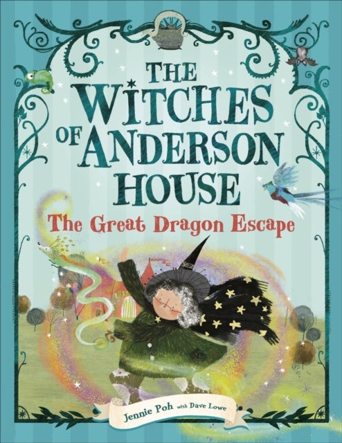 The Witches of Anderson House: The Great Dragon Escape