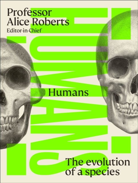 Humans - The Evolution of a Species