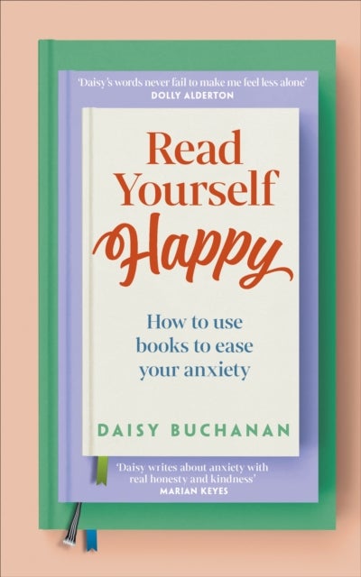 Read Yourself Happy - How to Use Books to Ease Your Anxiety