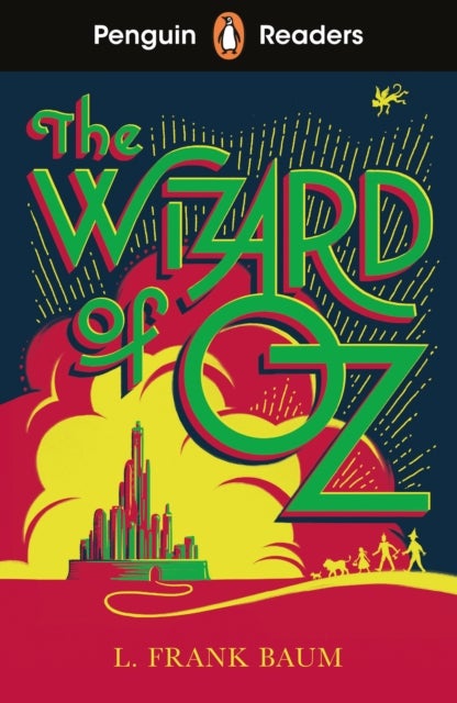 Penguin Readers Level 2: The Wizard of Oz (ELT Graded Reader) - Abridged Edition