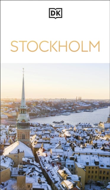 DK Stockholm - Must-See Sights. Culture & History. Detailed Maps & Tours. Covers Gamla Stan, Djurgarden, Sodermalm, & more