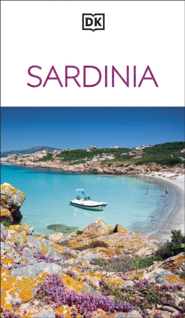 DK Sardinia - Must-See Sights. Culture & History. Detailed Maps & Tours. Covers Costa Smeralda, Cagliari, & more