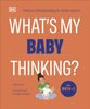 What's My Baby Thinking?