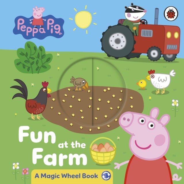 Peppa Pig: Fun at the Farm - A Magic Wheel Book