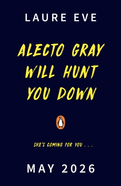 Alecto Gray Will Hunt You Down