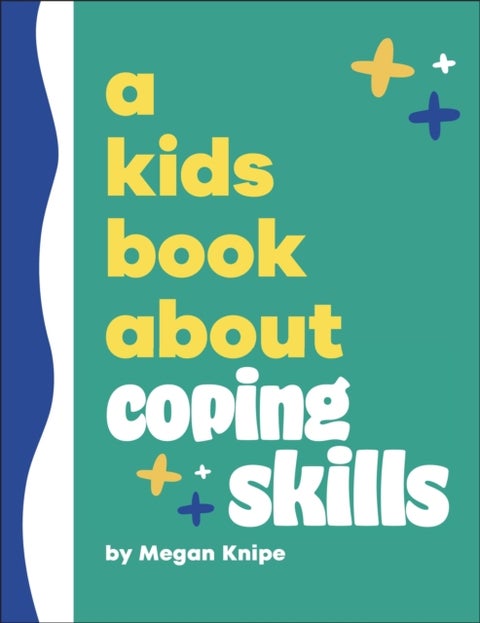A Kids Book About Coping Skills