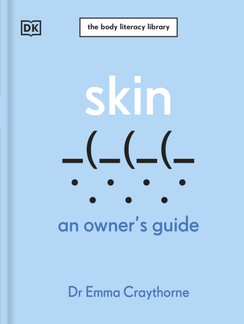 Skin - An Owner's Guide