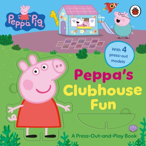 Peppa Pig: Peppa’s Clubhouse Fun - A Press-Out-and-Play Book