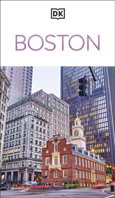 DK Boston - Must-See Sights. Culture & History. Detailed Maps & Tours. Covers North End, Beacon Hill, Back Bay, & more