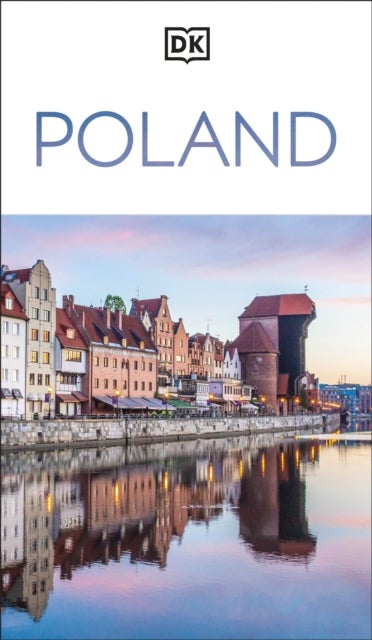 DK Poland - Must-See Sights. Culture & History. Detailed Maps & Tours. Covers Warsaw, Krakow, Gdansk, Wroclaw, & more