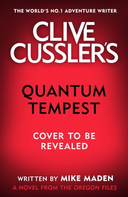 Clive Cussler's Quantum Tempest