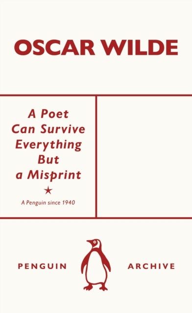 A Poet Can Survive Everything But a Misprint - Penguin Archive