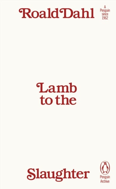 Lamb to the Slaughter - Penguin Archive