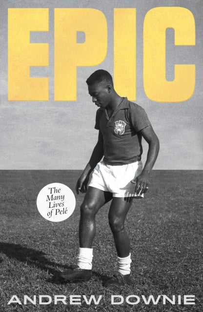 Epic - The many lives of Pele