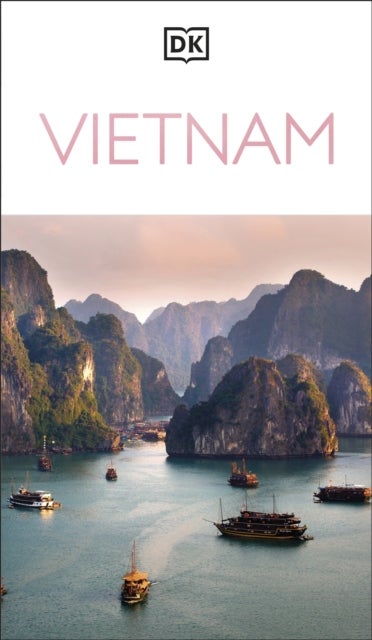 DK Vietnam - Must-See Sights. Culture & History. Detailed Maps & Tours. Covers Hanoi, Ho Chi Minh, Mekong Delta, & more