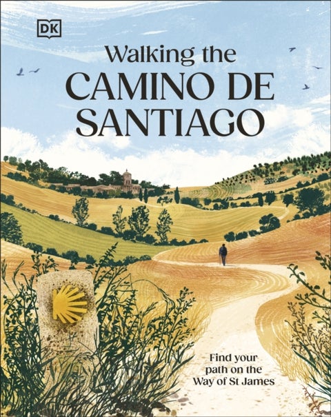 Walking the Camino de Santiago - Find your path on the Way of St James