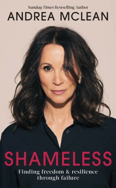 Shameless - Finding Freedom and Resilience Through Failure