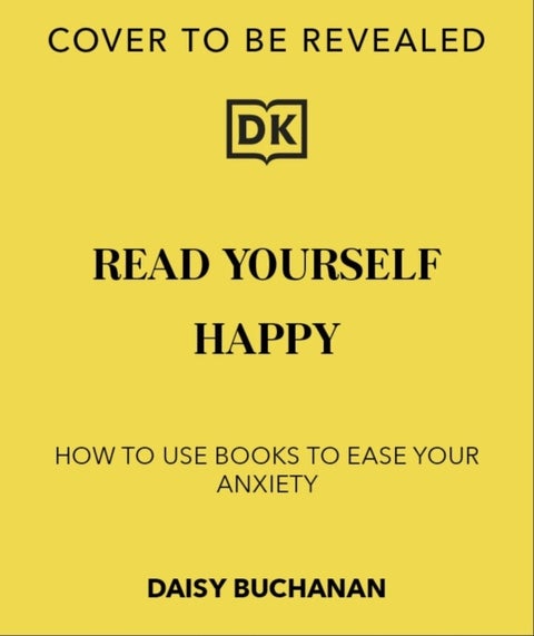 Read Yourself Happy - How a Book Habit Can Make You Feel Better