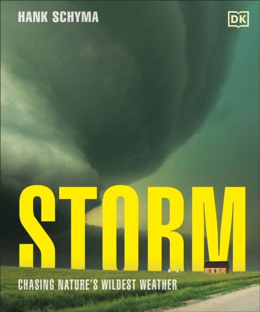 Storm - Chasing Nature's Wildest Weather