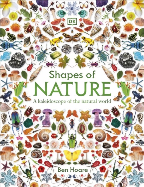 Shapes of Nature - A Kaleidoscope of the Natural World