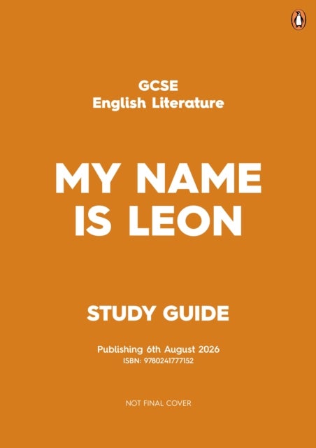 GCSE Study Guide: My Name is Leon
