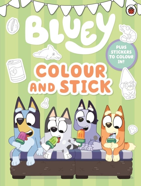 Bluey: Colour and Stick - A colouring-In Sticker Book