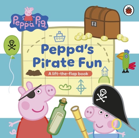 Peppa Pig: Peppa’s Pirate Fun - A lift-the-flap book