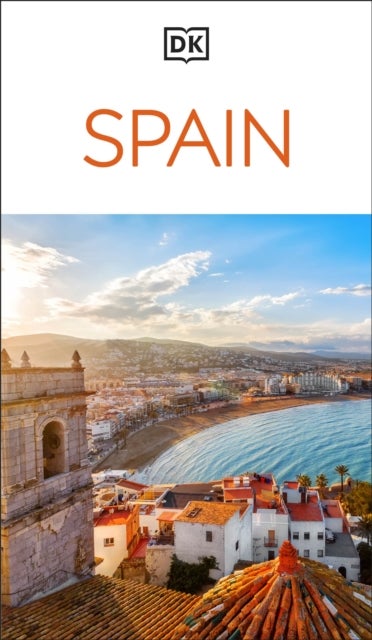DK Spain - Must-See Sights. Culture & History. Detailed Maps & Tours. Covers Barcelona, Madrid, Seville, & more
