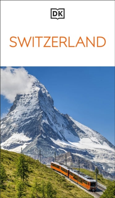 DK Switzerland - Must-See Sights. Culture & History. Detailed Maps & Tours. Covers Zurich, Lucerne, the Matterhorn, & more