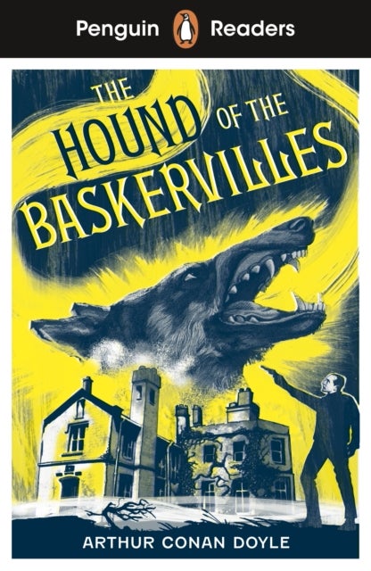 Penguin Readers Level 3: Sherlock Holmes - The Hound of the Baskervilles (ELT Graded Reader) - Abridged Edition