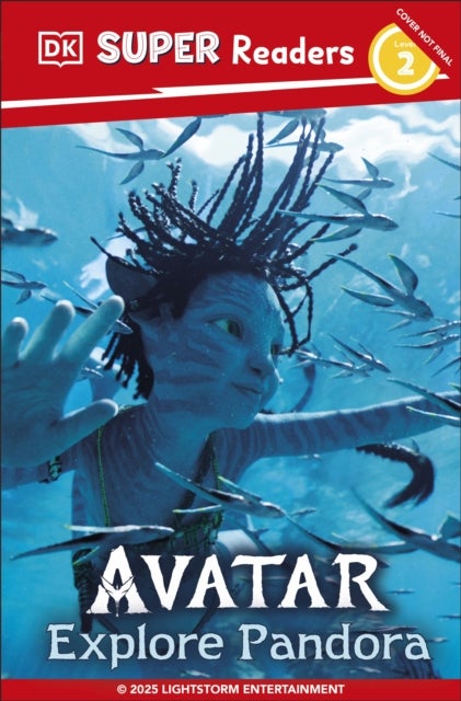 DK Super Readers Level 2 Avatar Explore Pandora