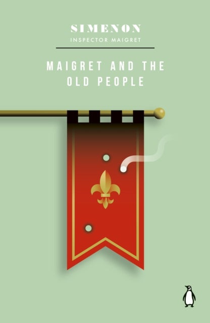 Maigret and the Old People - Inspector Maigret
