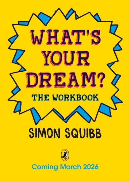 What's Your Dream? The Workbook