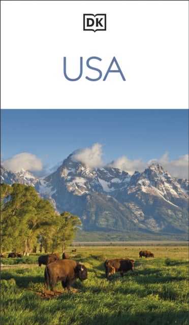 DK USA - Must-See Sights. Culture & History. Detailed Maps & Tours. Covers New York, Los Angeles, Las Vegas, & more
